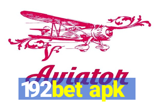 192bet apk